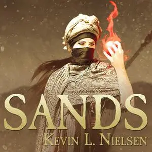 «Sands» by Kevin L. Nielsen