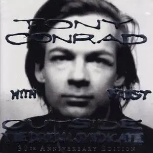 Tony Conrad with Faust - Outside The Dream Syndicate (1973) [2CD 30th Anniversary Edition 2002]