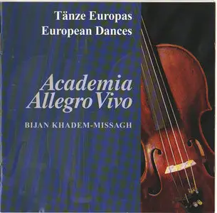 Academia Allegro Vivo (Bijan Khadem-Missagh, Tanze Europas) [2003]