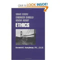 What Every Engineer Should Know about Ethics