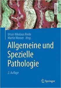 Allgemeine und Spezielle Pathologie, Auflage: 2 (repost)