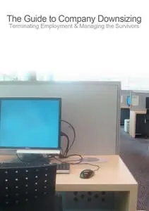 «Guide to Company Downsizing» by Rus Slater
