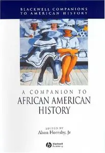 A Companion to African American History (Blackwell Companions to American History)