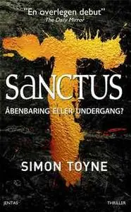 «Sanctus» by Simon Toyne