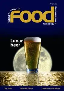 What’s New in Food Technology & Manufacturing - March-April 2017