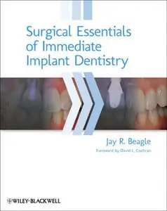 Surgical Essentials of Immediate Implant Dentistry (repost)