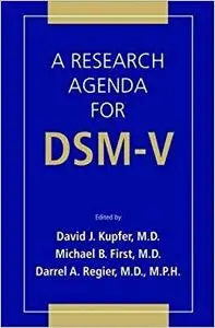 A Research Agenda for DSM-V