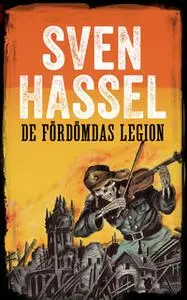 «De fördömdas legion» by Sven Hassel
