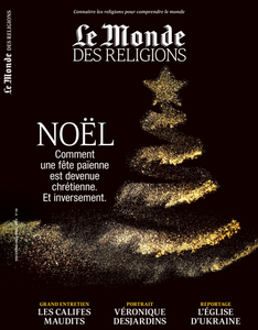 Le Monde des Religions - Novembre/Décembre 2019