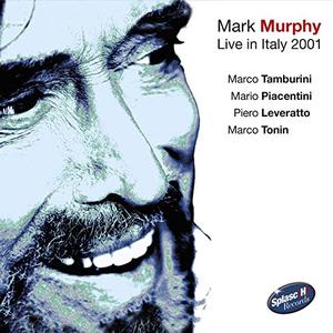 Mark Murphy - Live in Italy 2001 (2001/2019)