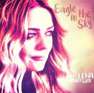 Lena Anderssen - Eagle In The Sky (2016)