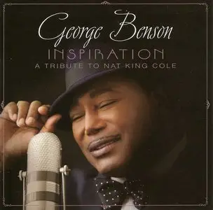 George Benson - Inspiration: A Tribute To Nat King Cole (2013)