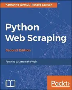 Python Web Scraping - Second Edition