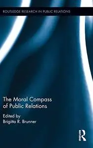 The Moral Compass of Public Relations