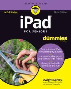 iPad For Seniors For Dummies, 10th Edition