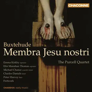 The Purcell Quartet, Fretwork - Dietrich Buxtehude: Membra Jesu nostri (2010)