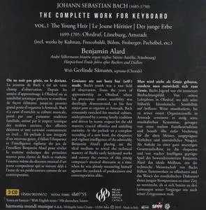 Benjamin Alard - Johann Sebastian Bach: The Complete Work for Keyboard 1 - The Young Heir (2018)