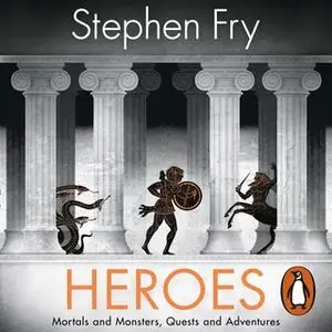 «Heroes» by Stephen Fry