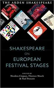 Shakespeare on European Festival Stages