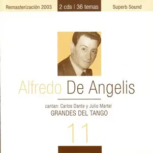 Grandes del Tango Vol.11: Alfredo de Angelis (2003)