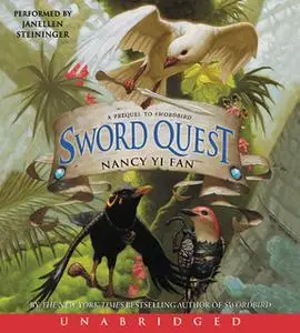 «Sword Quest» by Nancy Yi Fan