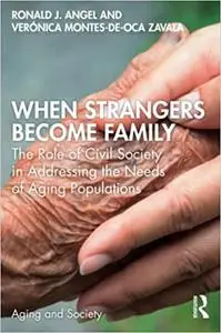 When Strangers Become Family