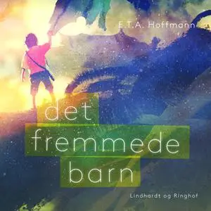 «Det fremmede barn» by E.T.A. Hoffmann