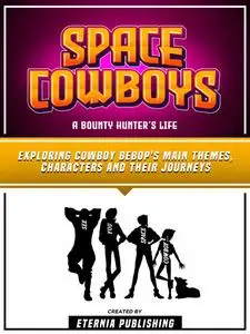 «Space Cowboys» by Eternia Publishing