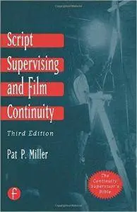Script Supervising and Film Continuity (3th Edition)