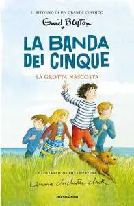 Enid Blyton - La banda dei cinque 3. La grotta nascosta