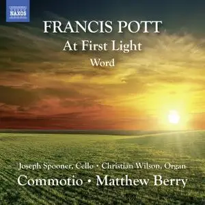 Commotio & Matthew Berry - Francis Pott - At First Light & Word (2020) [Official Digital Download 24/96]