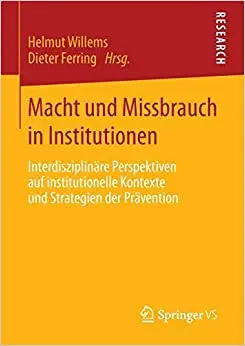 Macht und Missbrauch in Institutionen