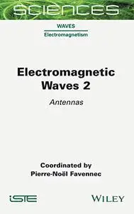 Electromagnetic Waves 2: Antennas