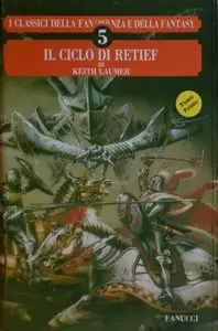 Laumer Keith - Il ciclo di Retief - Tomo I