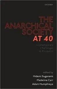 The Anarchical Society at 40: Contemporary Challenges and Prospects (Repost)