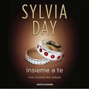 «Insieme a te꞉ Crossfire series Vol. 5» by Sylvia Day