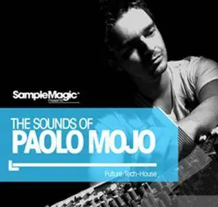 Sample Magic Paolo Mojo Future-Tech House WAV