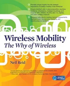 Wireless Mobility: The Why of Wireless (repost)