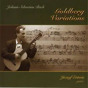 Bach - Goldberg Variations Transcribed for solo Guitar (Jozsef Eötvös)