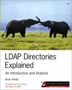 LDAP Directories Explained: An Introduction and Analysis (Repost)