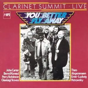 Clarinet Summit - You Better Fly Away (1980/2017) [Official Digital Download 24/88]