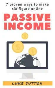 «Passive Income» by Luke Sutton