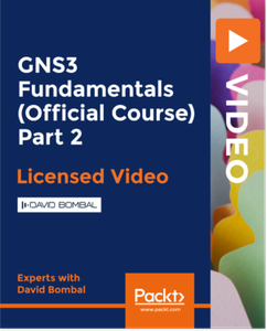 GNS3 Fundamentals (Official Course) Part 2