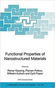 Functional Properties of Nanostructured Materials (Repost)