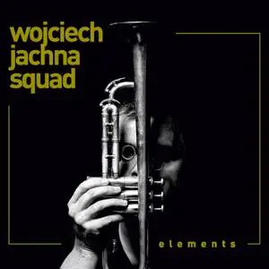 Wojciech Jachna - Elements (2020) [Official Digital Download]