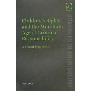 Childrens Rights and the Minimum Age of Criminal Responsibility (repost)