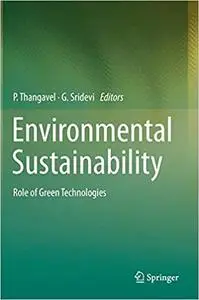 Environmental Sustainability: Role of Green Technologies (Repost)