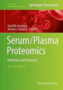 Serum/Plasma Proteomics: Methods and Protocols, 2nd Edition