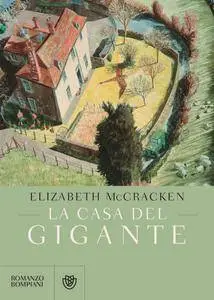 Elizabeth McCracken - La casa del gigante