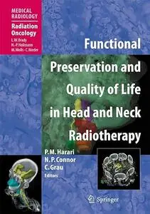 Functional Preservation and Quality of Life in Head and Neck Radiotherapy (Repost)